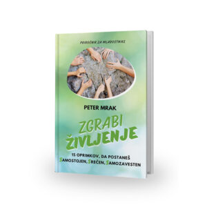 Knjiga Zgrabi življenje