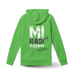 Hoodie Mi radi plezamo